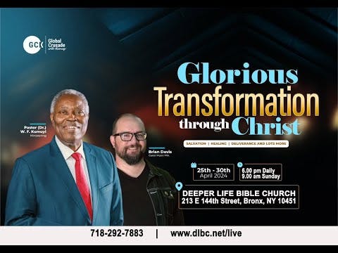 Glorious Transformation Through Christ | Day 4 (Morning)